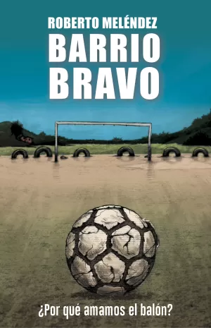 BARRIO BRAVO