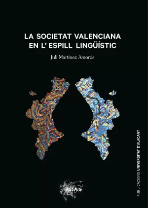 LA SOCIETAT VALENCIANA EN L'ESPILL LINGÜÍSITC