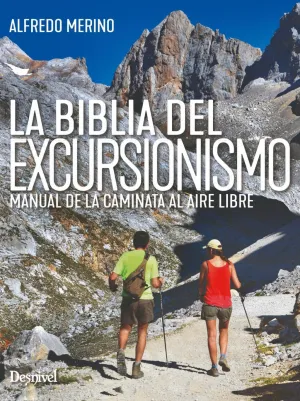 LA BIBLIA DEL EXCURSIONISMO