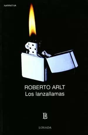 LOS LANZALLAMAS / ROBERTO ARLT.