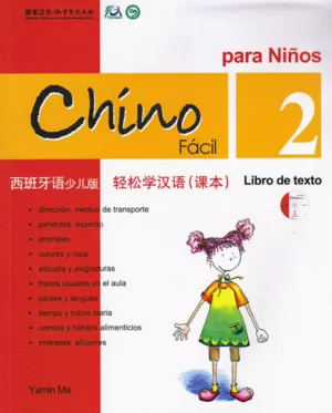 CHINO FÁCIL PARA NIÑOS 2, LIBRO DE TEXTO (INCLUYE CD)