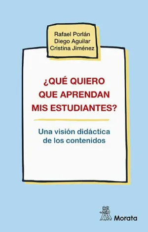 ¿QUÉ QUIERO QUE APRENDAN MIS ESTUDIANTES? UNA VISIÓN DIDÁCTICA DE LOS CONTENIDOS