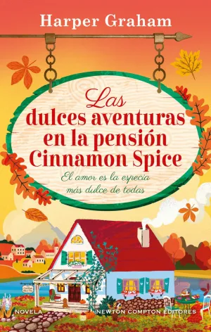 LAS DULCES AVENTURAS EN LA PENSIÓN CINNAMON SPICE