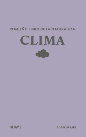 PEQUEÑO LIBRO DE LA NATURALEZA. CLIMA
