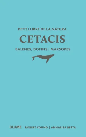 PETIT LLIBRE DE LA NATURA. CETACIS. BALENES, DOFINS I MARSOPES