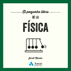 EL PEQUEÑO LIBRO DE LA FISICA